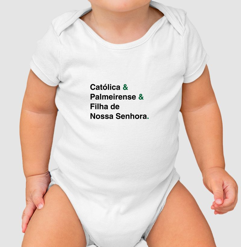 Católica, Palmeirense e Filha de Nossa Senhora