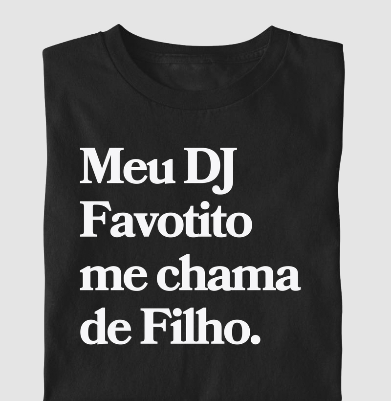 Meu DJ Favorito me Chama de Filho
