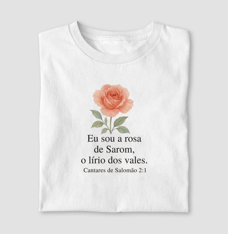 Eu sou a rosa de Sárom, o lírio dos vales