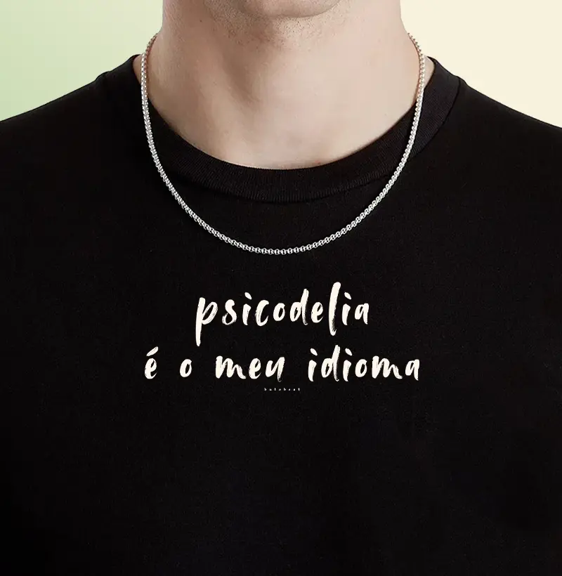 PSICODELIA É MEU IDIOMA