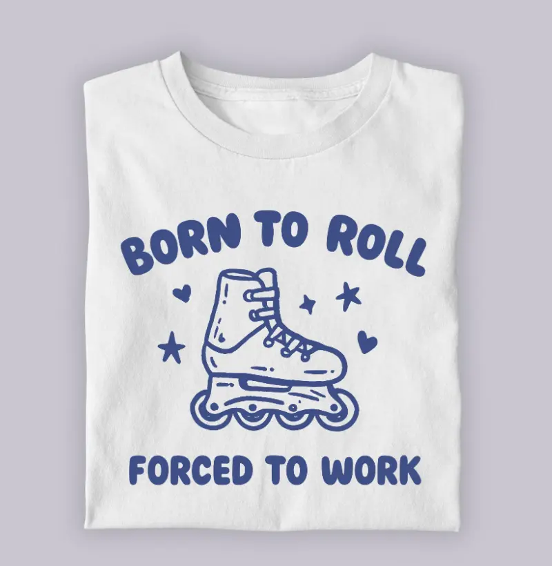 Born to roll, forced to work