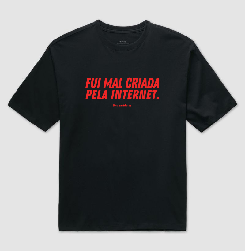 MAL CRIADA PELA INTERNET.