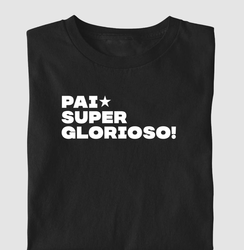 Pai Super Glorioso