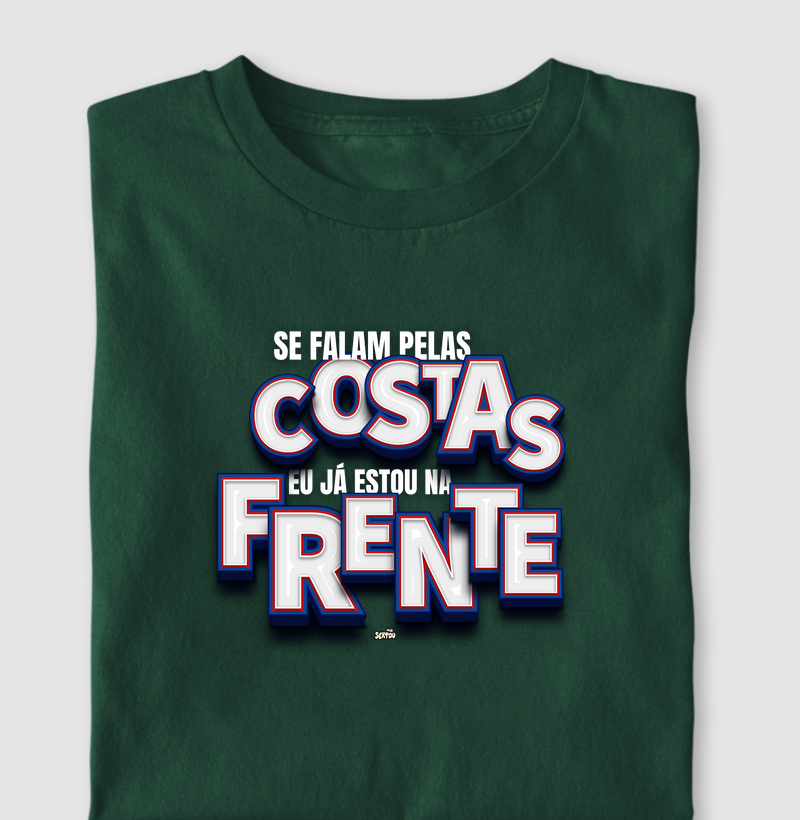 Se Falam Pelas Costas, Eu Já Estou Na Frente