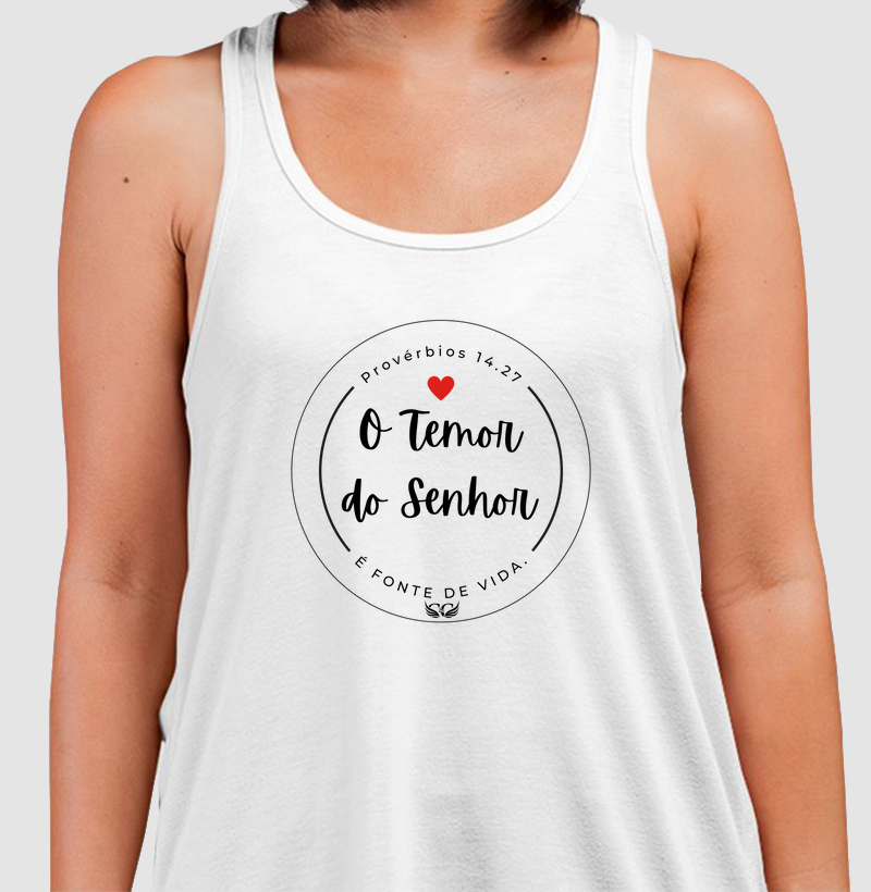 Camiseta Personalizada O temor do Senhor. Pv 14.27