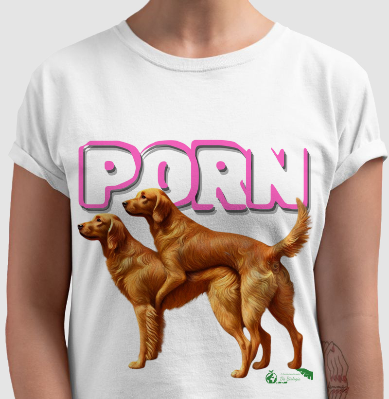 Camiseta PORN Cachorros 2 | Fantastico Mundo da Biologia