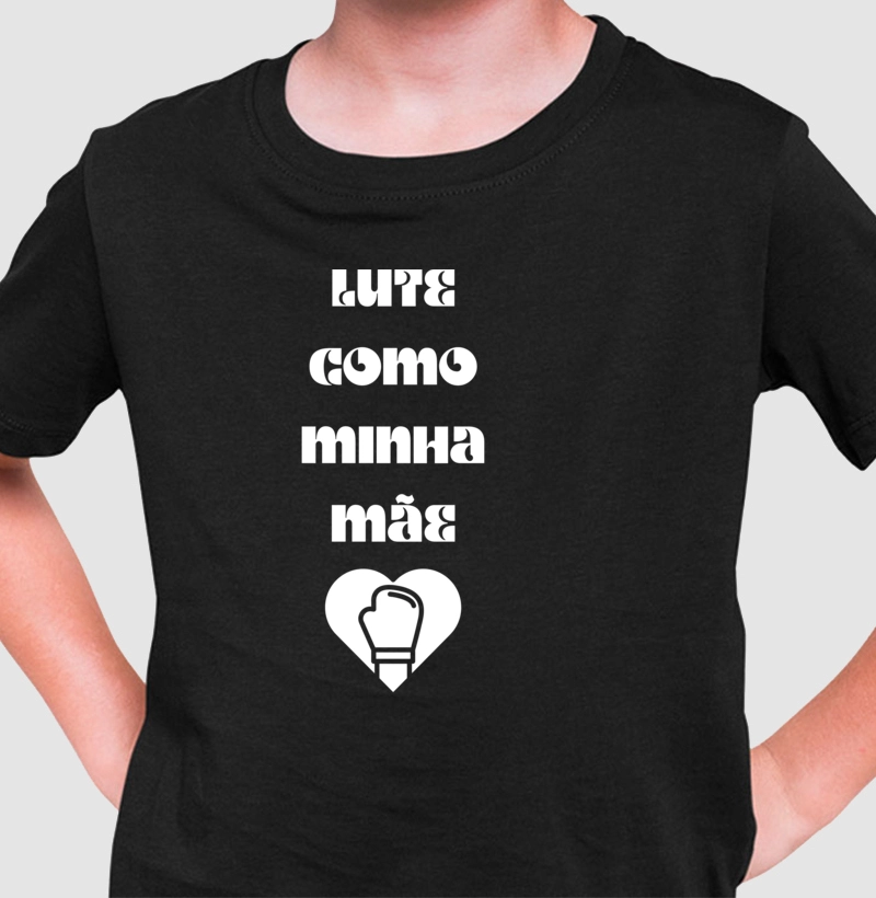 Lute como MINHA Mãe