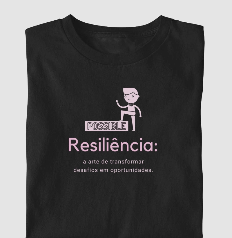 Resiliência: a arte de transformar desafios em oportunidades