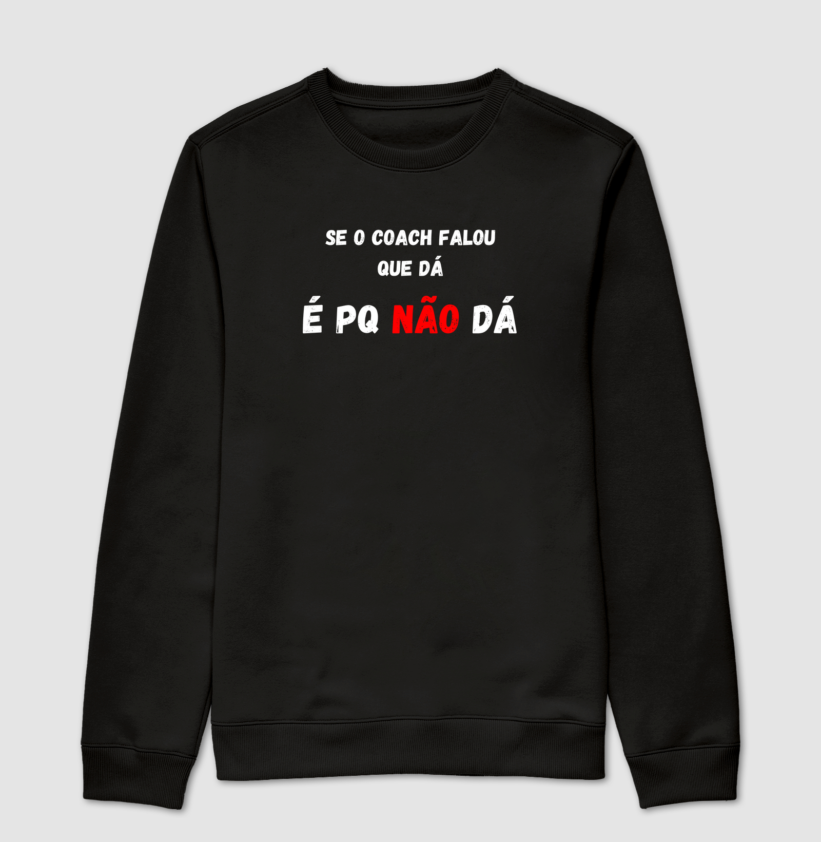 Se o Coach Falou Que Dá, É Porque Não Dá