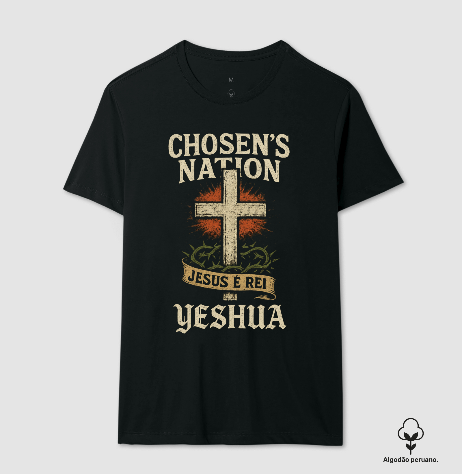 Camiseta Algodão Peruano - Chosen´s Jesus é Rei