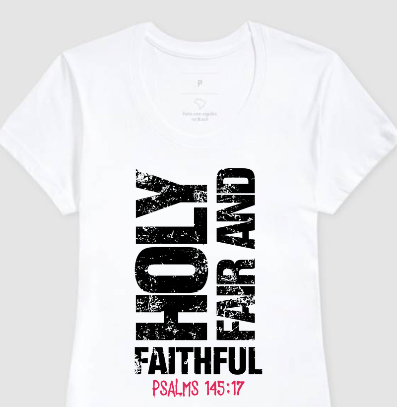 Camiseta Feminina Salmos 145:17