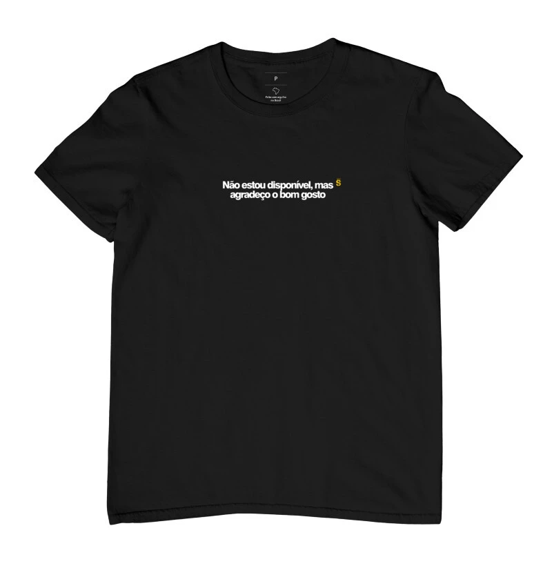 Não estou disponível, mas agradeço o bom gosto - Minimalista