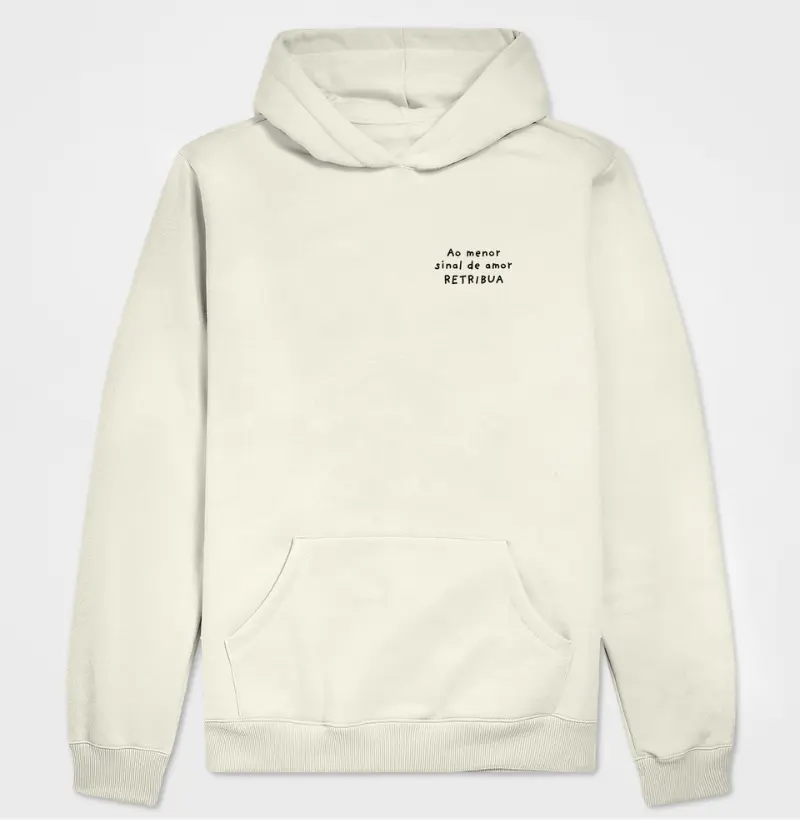 (Moletom Canguru) Ao menor sinal de Amor, RETRIBUA - Várias Cores