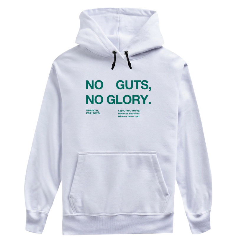 No Guts, No Glory.