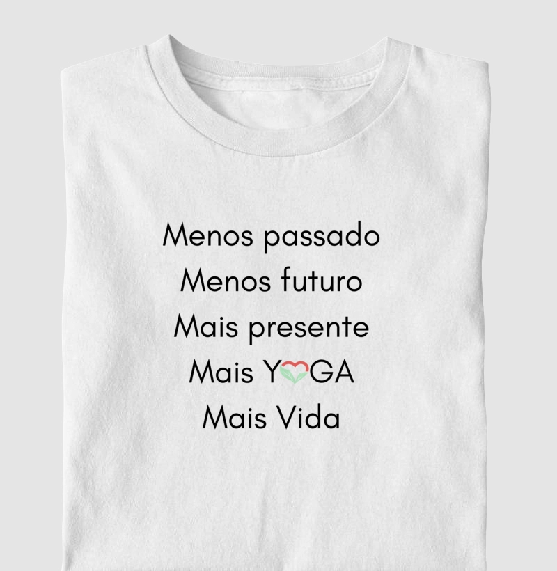 Menos passado, menos futuro, mais presente