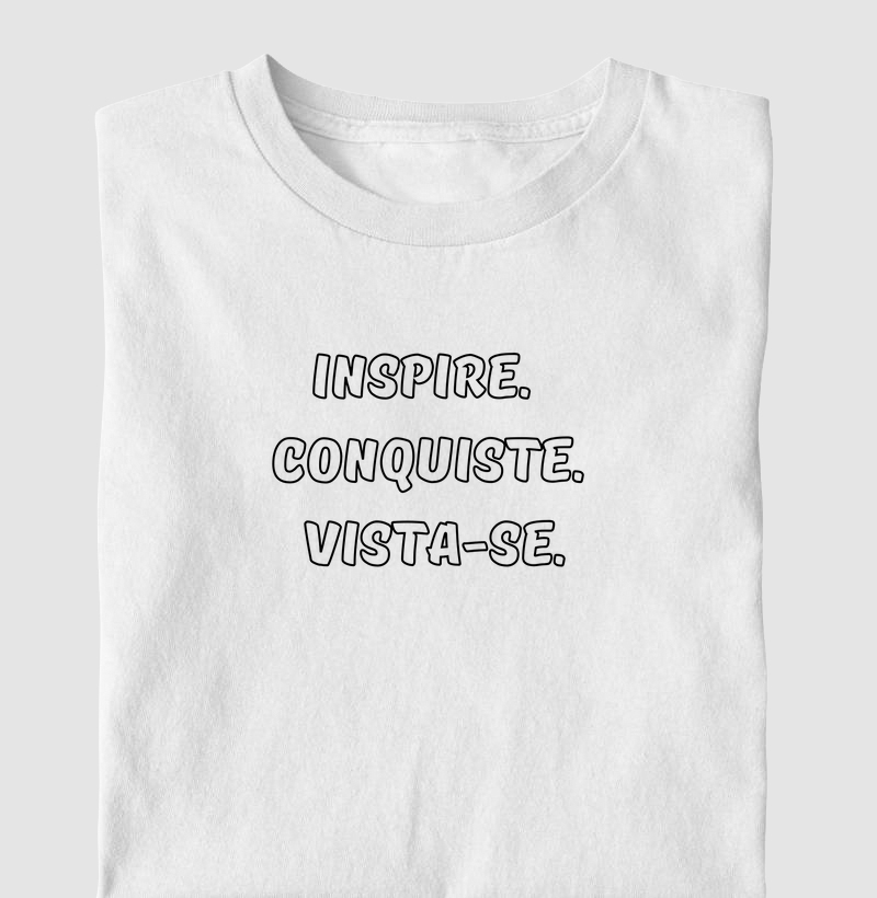 Inpsire. Conquiste. Vista-se