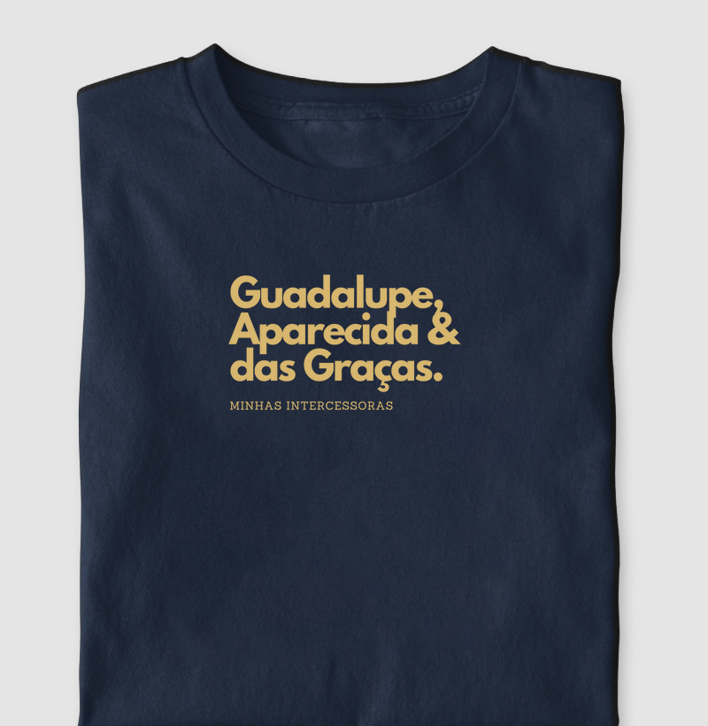 Guadalupe, Aparecida & das Graças - Minhas intercessoras