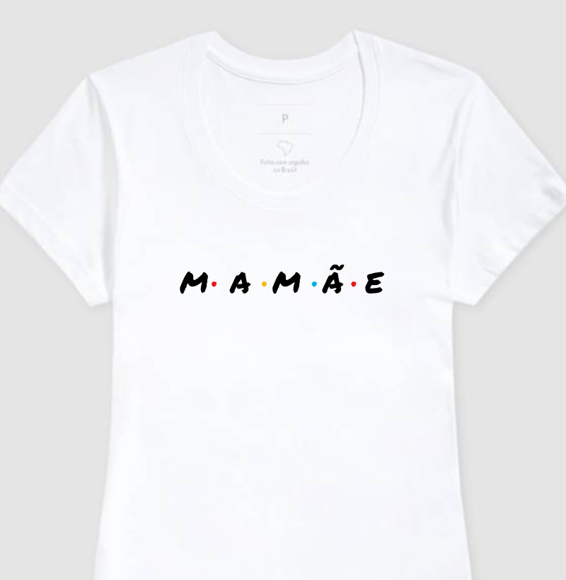 Camiseta M.A.M.Ã.E | branca