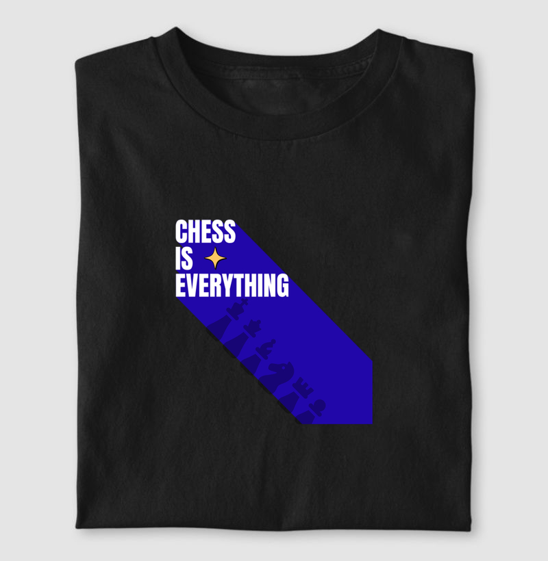 Chess is everything