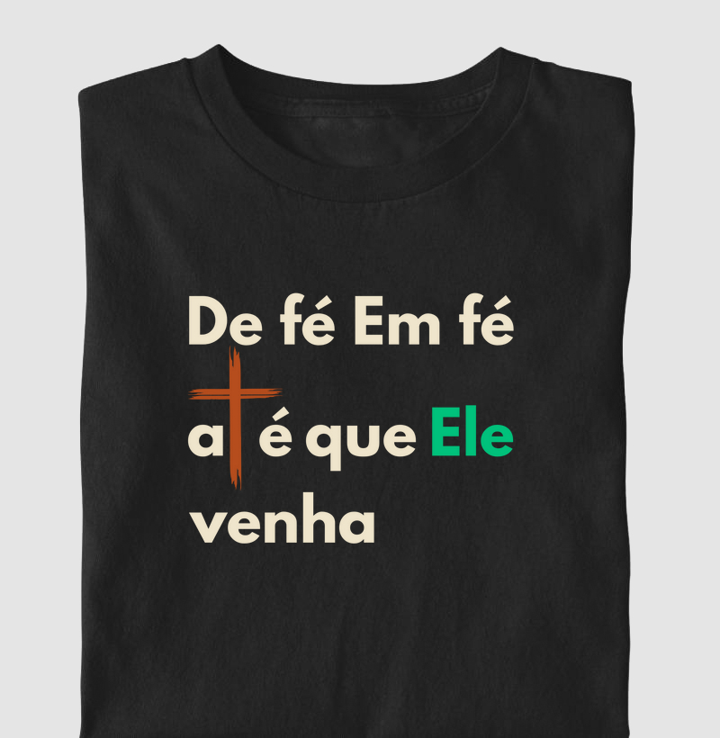 De Fé Em Fé Até Que Ele Venha