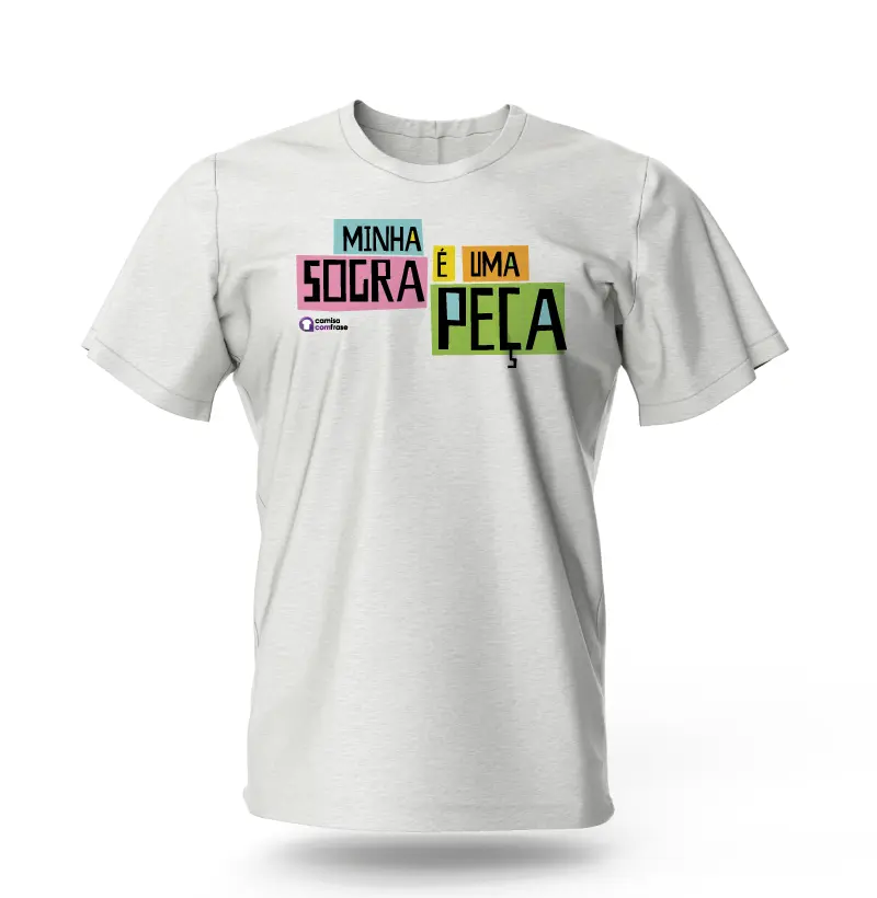 Camisa com Frase - Minha Sogra é uma Peça