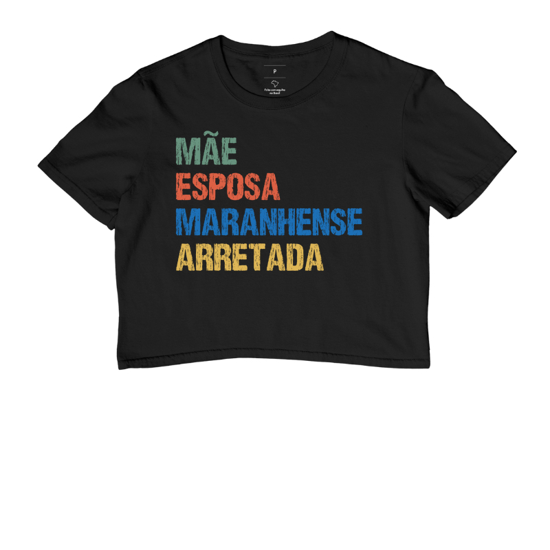 Mãe | Esposa | Maranhense | Arretada