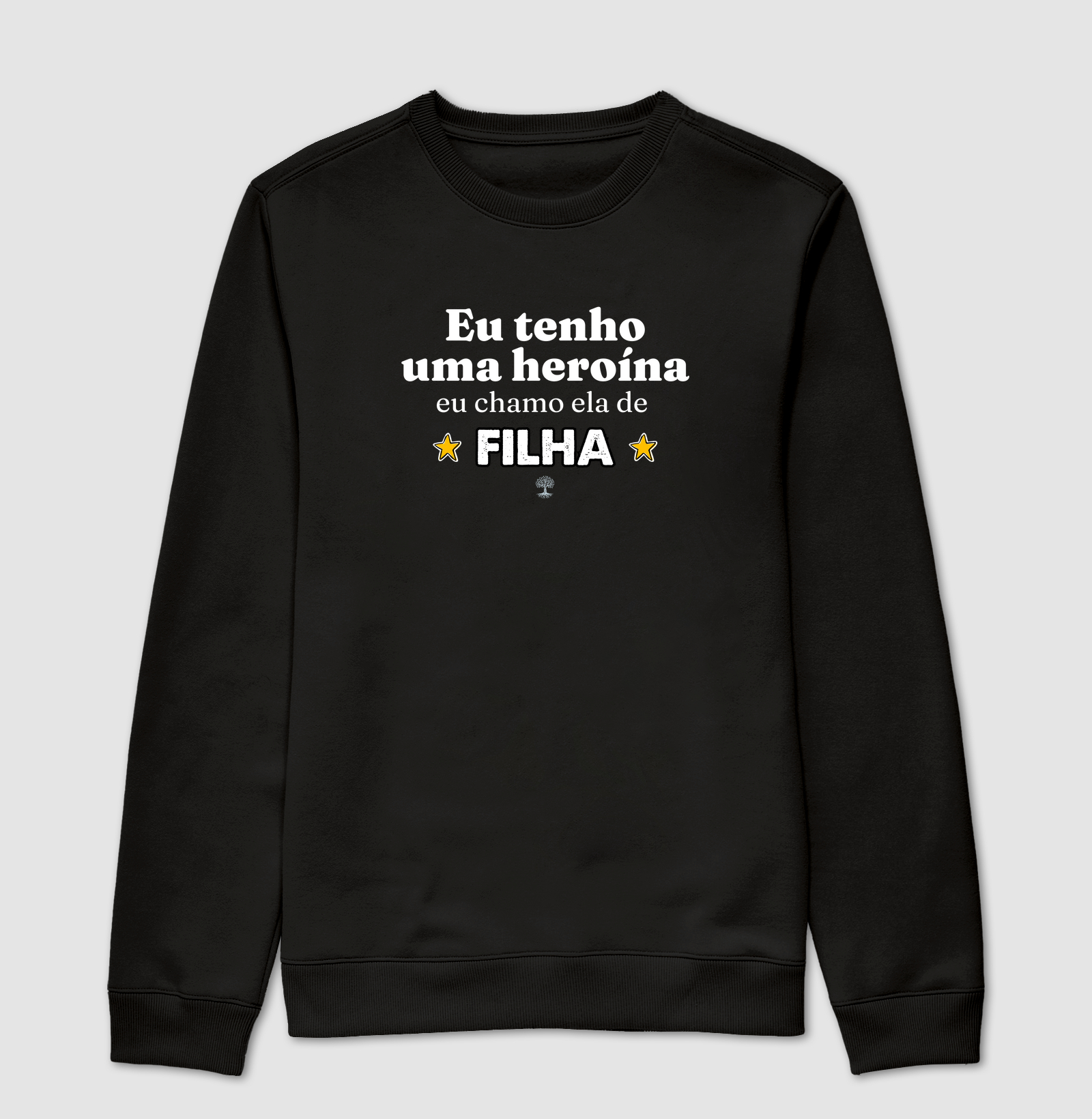 Eu tenho uma heroína, eu chamo ela de filha