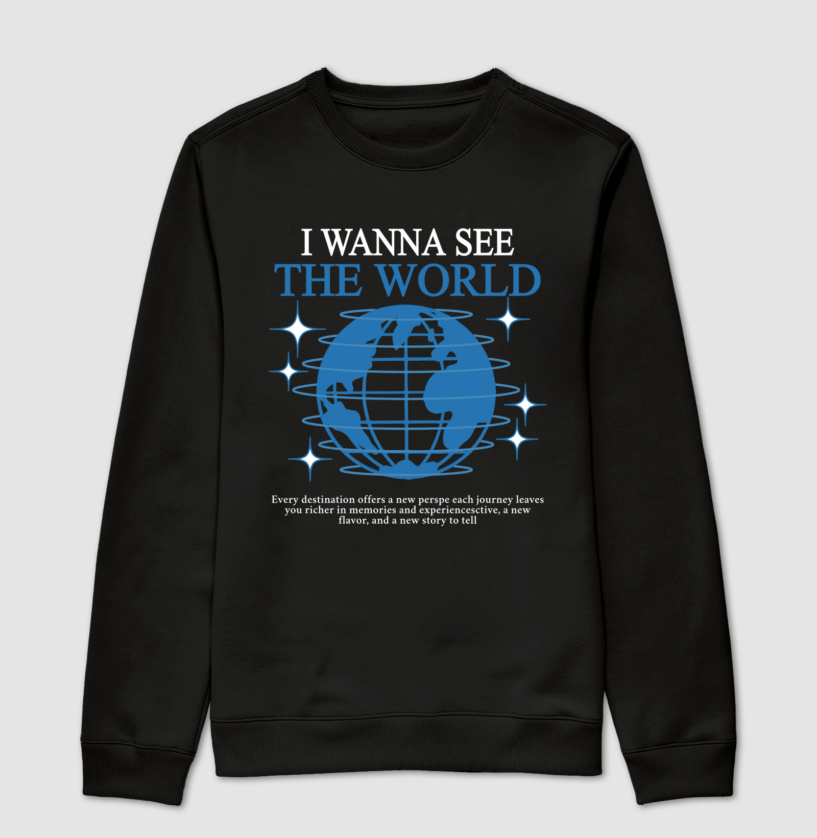 I Wanna See the World