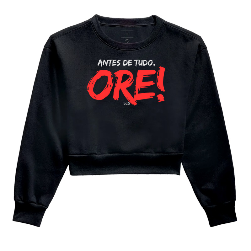 Antes de tudo, Ore