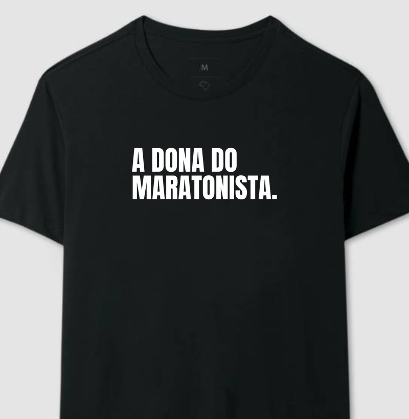 Camiseta Dona do Maratonista
