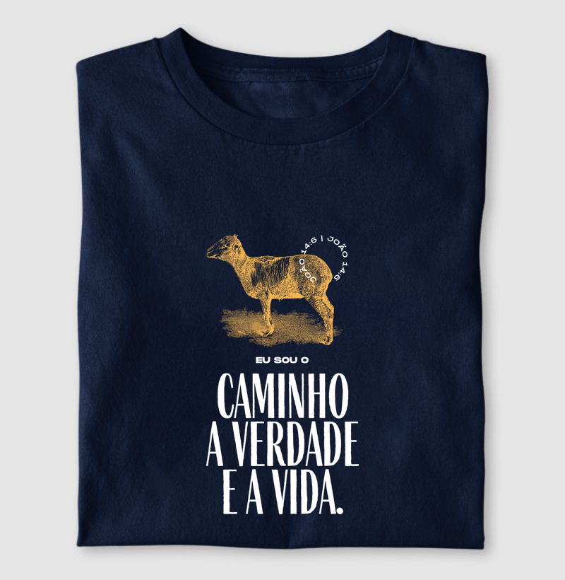 Camiseta - Eu sou o Caminho