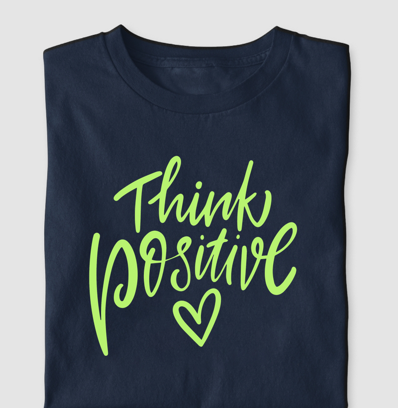 HONESTEE THINK POSITIVE