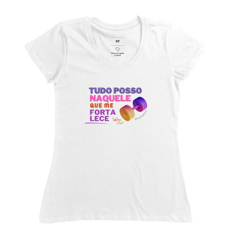 Feminina - Tudo Posso Naquele que me Fortalece!