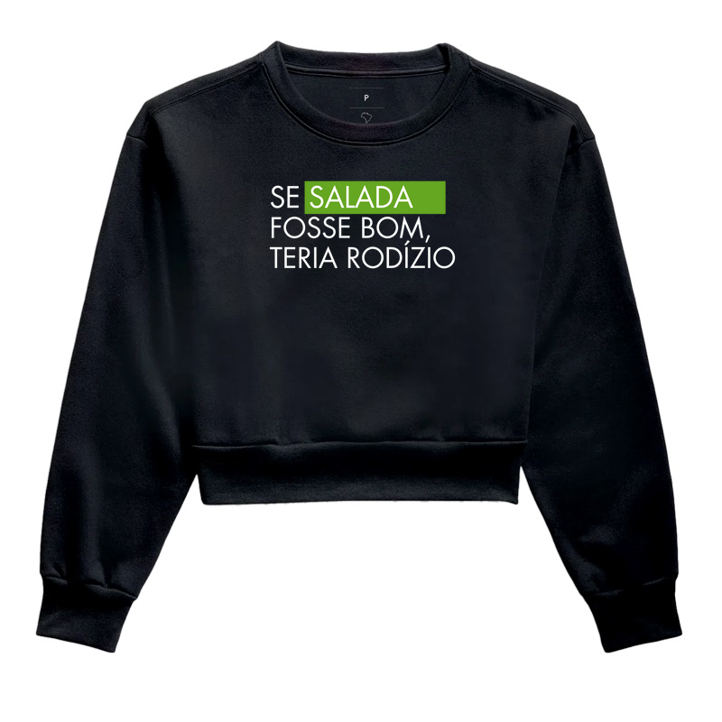 Se salada fosse bom ...