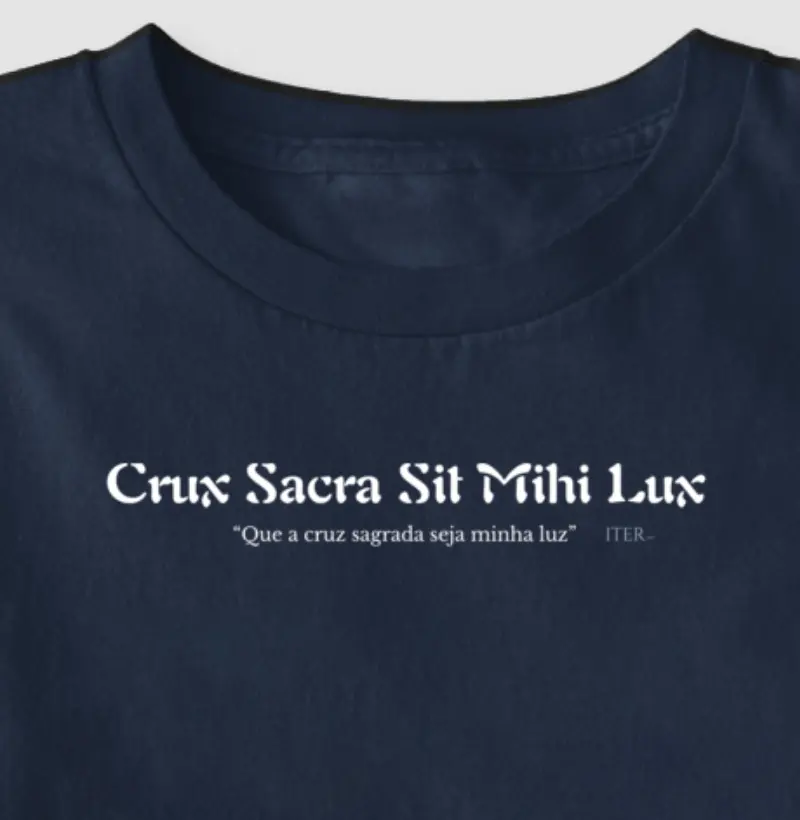 Crux Sacra Sit Mihi Lux - São Bento