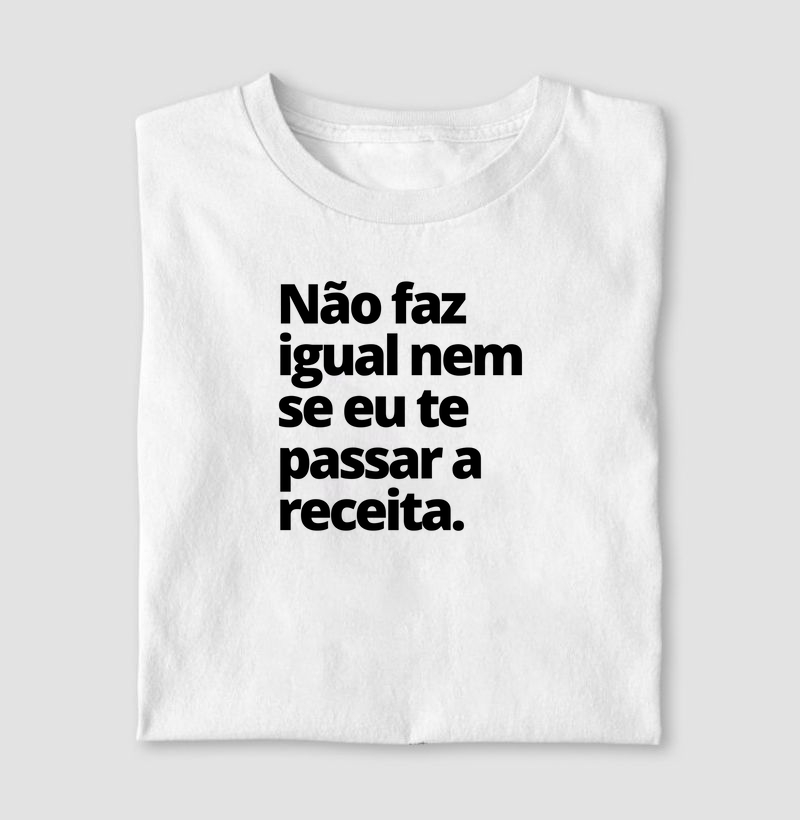 não faz igual