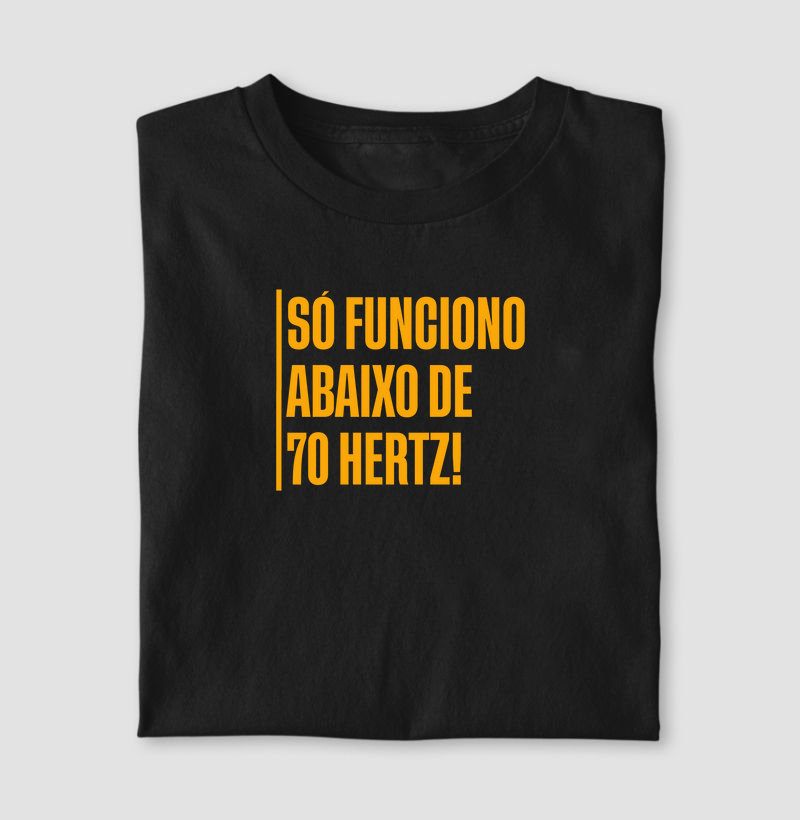 Camiseta 70 Hertz!