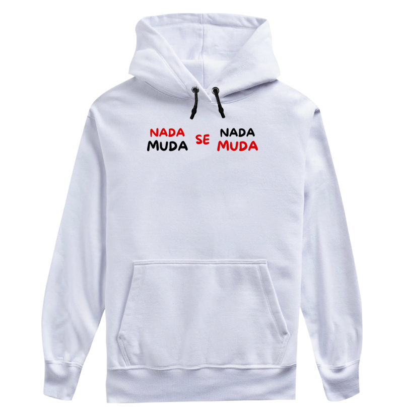 Nada Muda Se Nada Muda