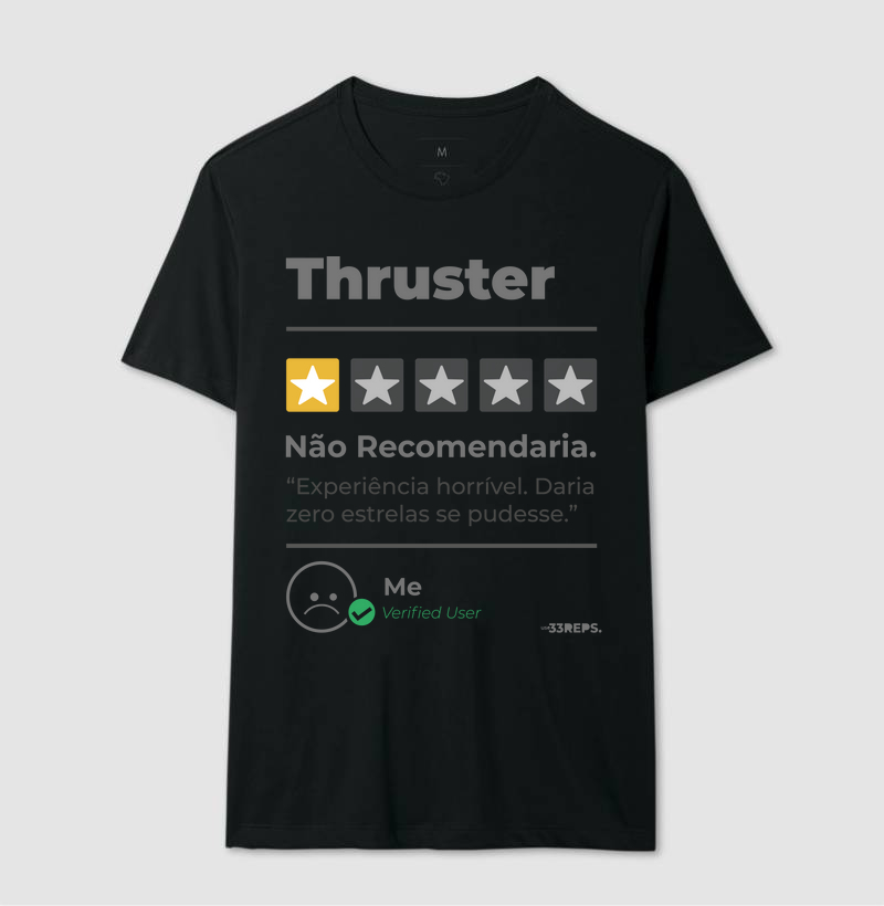 Thruster - não recomendaria