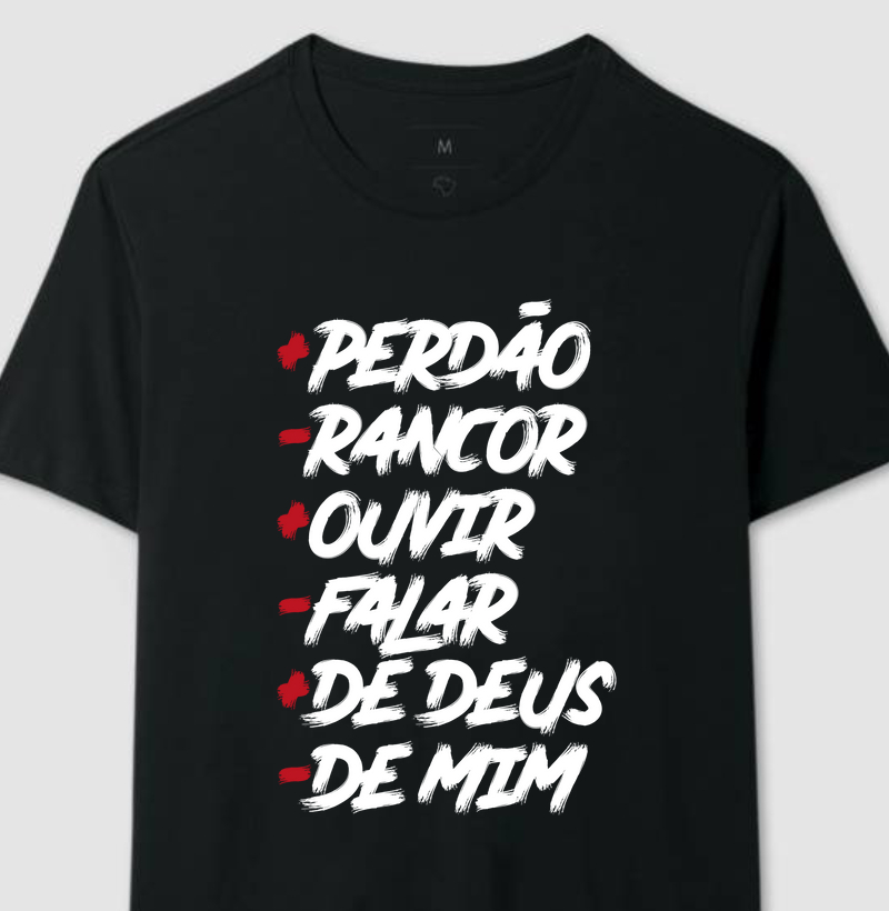 Camiseta Masculina +Perdão-Rancor