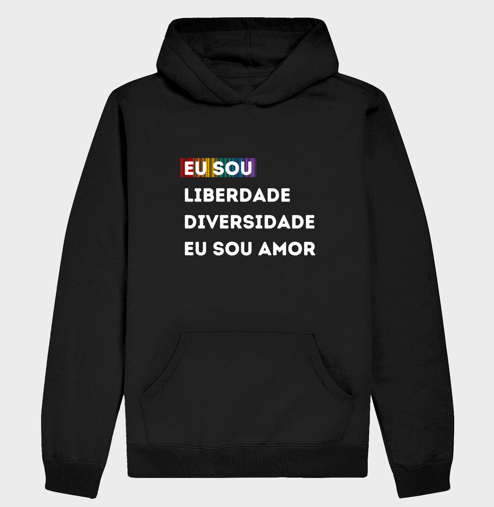 EU SOU  LIBERDADE DIVERSIDADE EU SOU AMOR