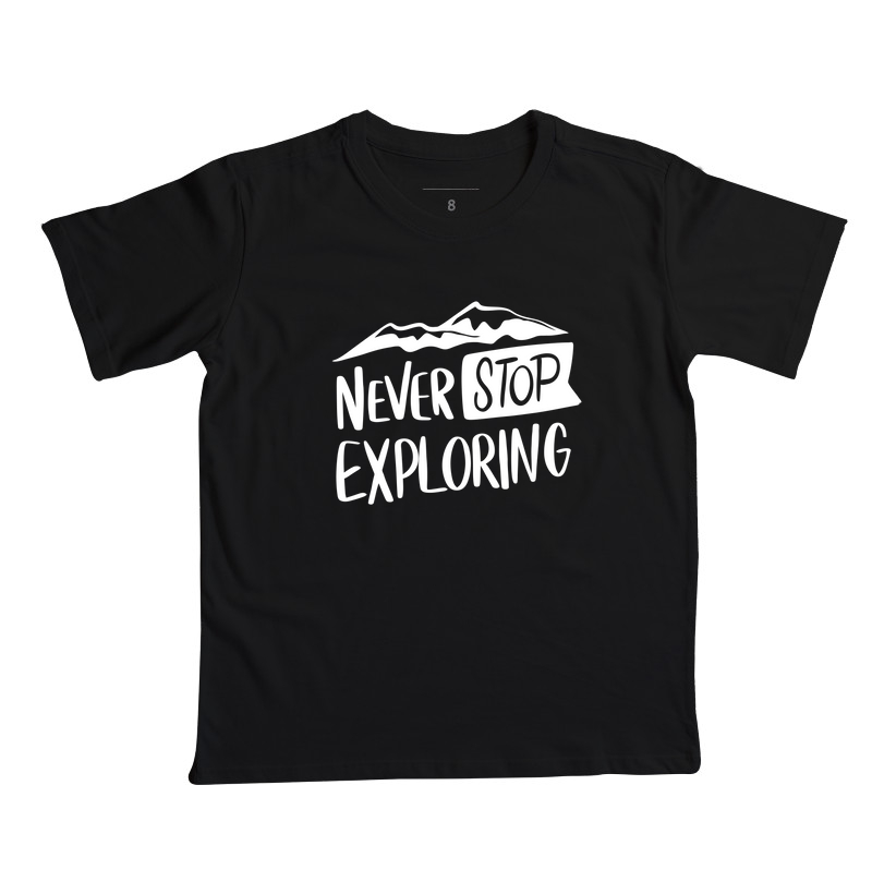 Never Stop Exploring
