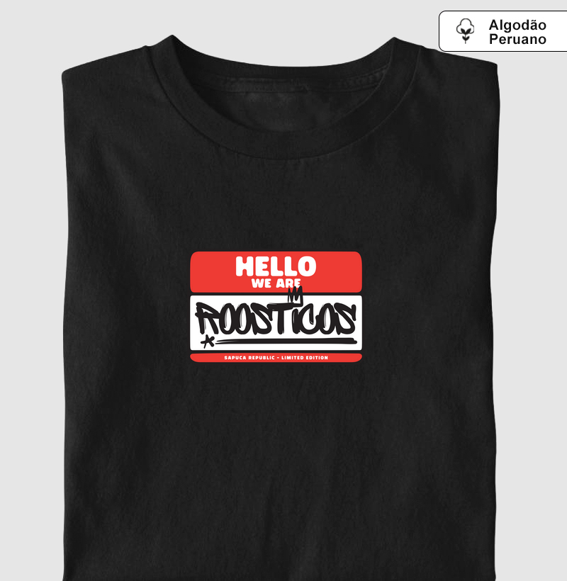 Camiseta "Pima" We Are Roosticos