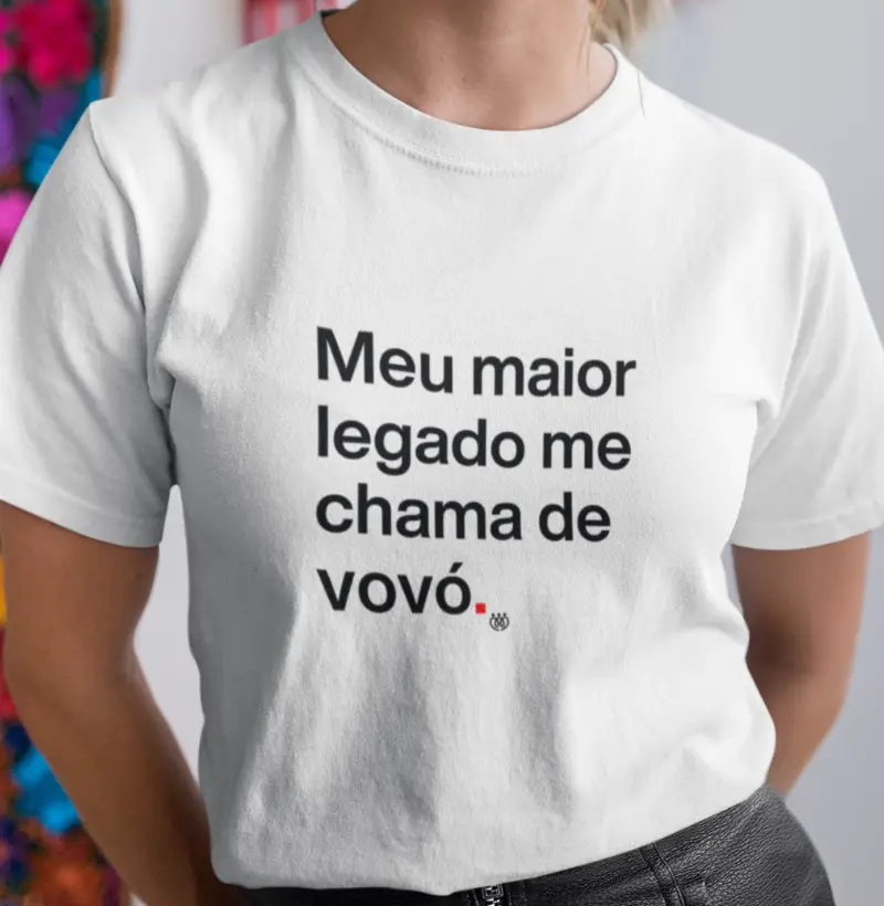 Meu maior legado me chama de vovó