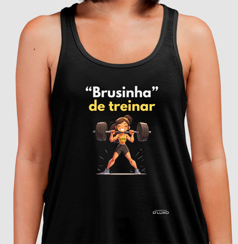 Brusinha de treinar