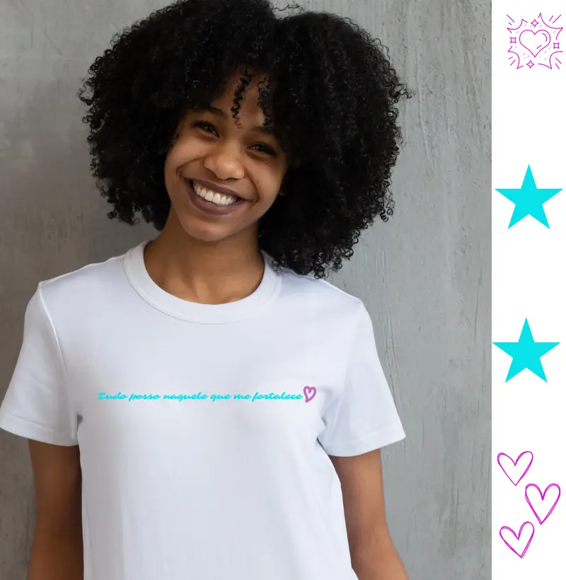 Camiseta Tudo Posso Naquele me Fortalece