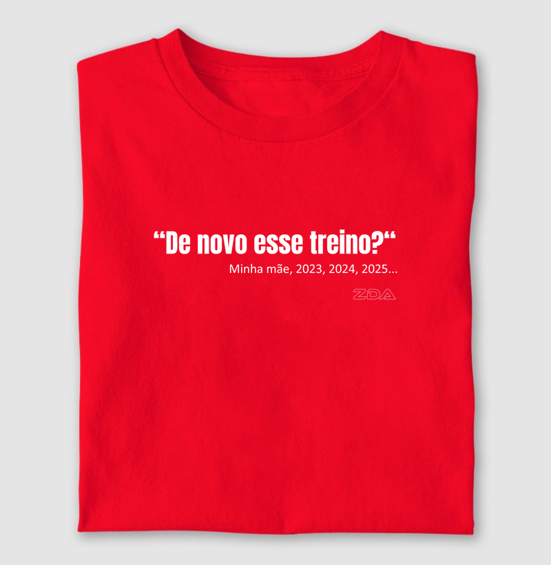 De novo esse treino?