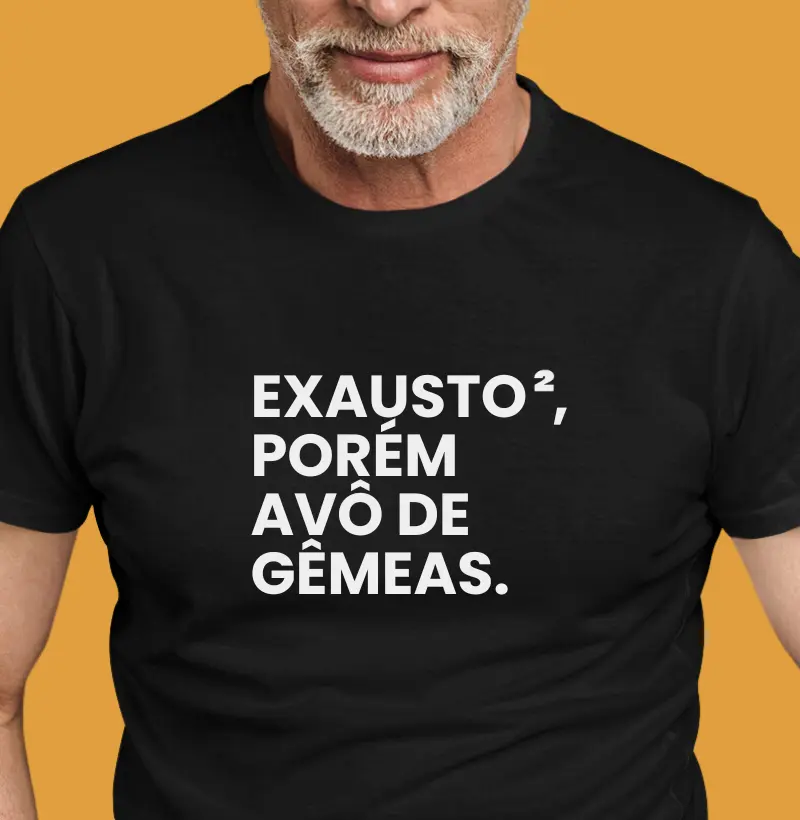 Exausto, porém avô de gêmeas.