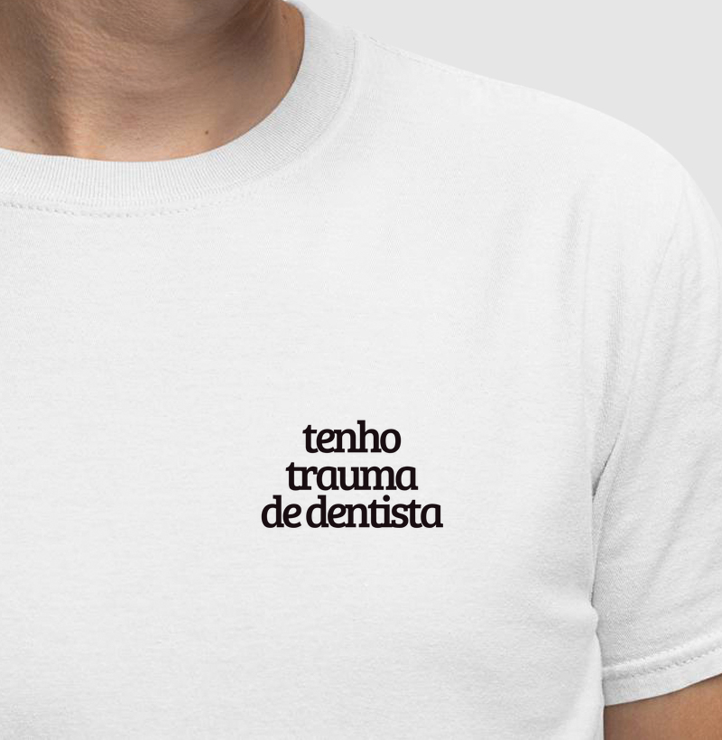 Tenho trauma de dentista