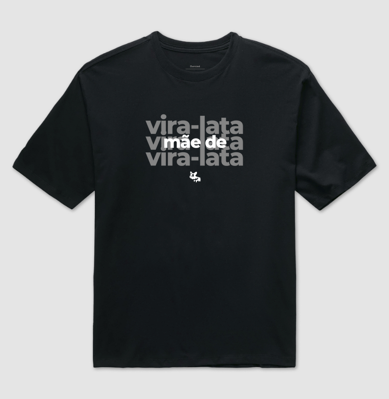 Camiseta Pai e Mãe de Vira-Lata